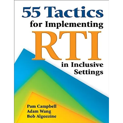 55 Tactics for Implementing RTI in Inclusive Settings