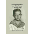 Recollections of an Oklahoma Country Boy