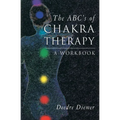 The Abc's of Chakra Therapy: A Workbook