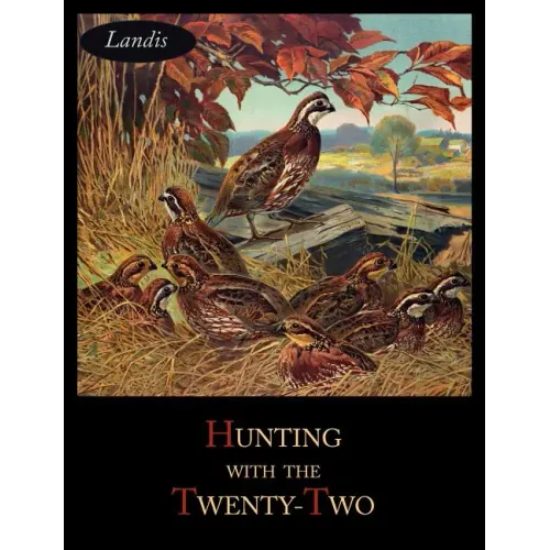 Hunting with the Twenty-Two