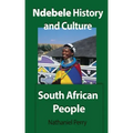 Ndebele History and Culture: South African People