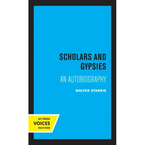 Scholars and Gypsies: An Autobiography