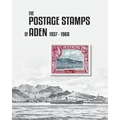 The Postage Stamps of Aden 1937-1968