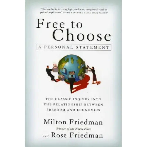 Free to Choose: A Personal Statement