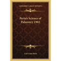 Perin's Science of Palmistry 1902