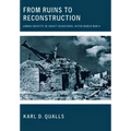 From Ruins to Reconstruction