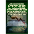 Hypothesis that the Federal Reserve can set interest rates based on the movements of the planet Mars and the timing of the Jewish Shmita year