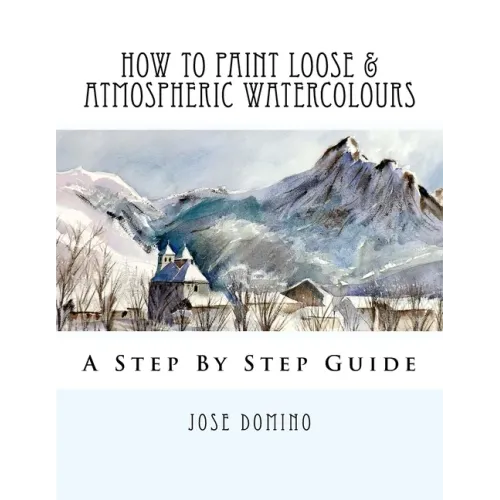 How To Paint Loose & Atmospheric Watercolours: Impressionist Watercolour Techniques