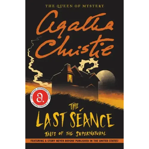 The Last Seance: Tales of the Supernatural