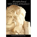 The Complete Poems of Michelangelo