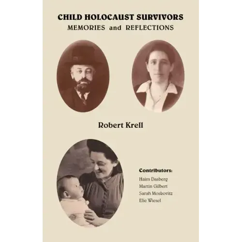 Child Holocaust Survivors: Memories and Reflections
