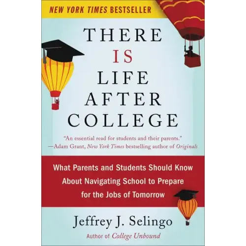There Is Life After College