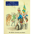 Military (Uniform) from the Time of Frederick the Great: Die Soldaten Friedrich's des Grossen