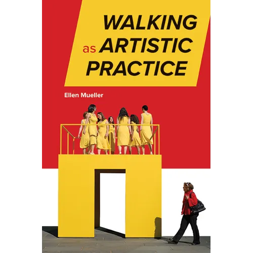Walking as Artistic Practice