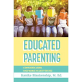 Educated Parenting