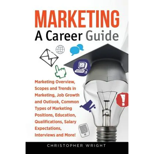 Marketing: A Career Guide