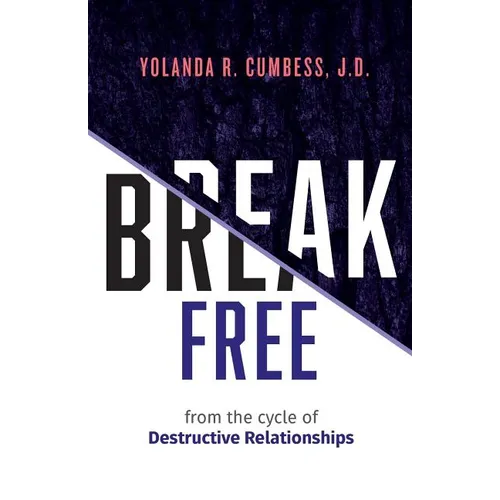 Break Free from the Cycle of Destructive Relationships