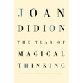 The Year of Magical Thinking