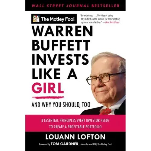Warren Buffett Invests Like a Girl: And Why You Should, Too