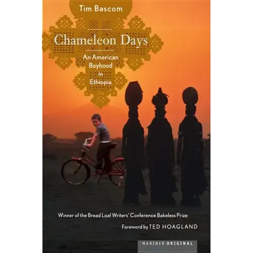 Chameleon Days: An American Boyhood in Ethiopia