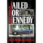 JFK Jailed For Kennedy: While owning Dominos and McDonalds Franchises - Paperback