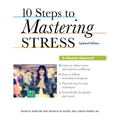 10 Steps to Mastering Stress: A Lifestyle Approach (Updated)