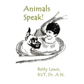 Animals Speak!