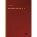 Miscellaneous Collections Vol. XI