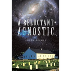 A Reluctant Agnostic
