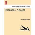 Pharisees. a Novel.