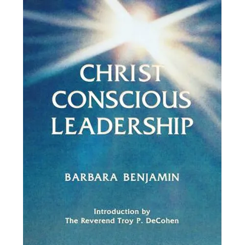 Christ Conscious Leadership