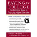 Paying for College: The Greenes' Guide to Financing Higher Education