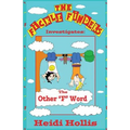 The Fickle Finders: Investigates-The Other "F" Word