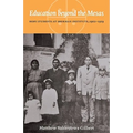 Education Beyond the Mesas: Hopi Students at Sherman Institute, 1902-1929