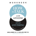 How to Talk with Anyone about Anything Workbook: A Guide to Practicing Safe Conversations