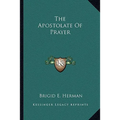 The Apostolate Of Prayer