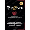 UpDate: The new blueprint for dating, covenant & becoming the one