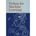 Python for Machine Learning: Hands-On Tutorials