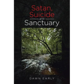 Satan, Suicide and Sanctuary