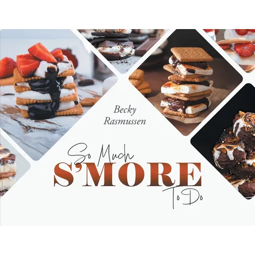So Much S'more To Do
