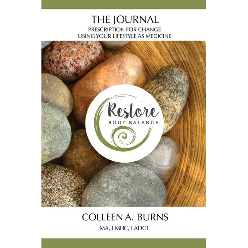 The Journal: Using Your Lifestyle as Medicine
