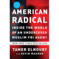 American Radical: Inside the World of an Undercover Muslim FBI Agent