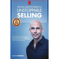 The Six Sales Powers to UNSTOPPABLE SELLING