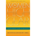 Women in High Gear: A Guide for Entrepreneurs, On-Rampers, and Aspiring Executives