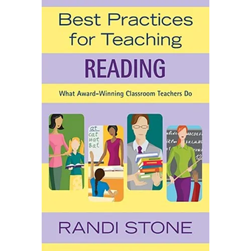 Best Practices for Teaching Reading: What Award-Winning Classroom Teachers Do
