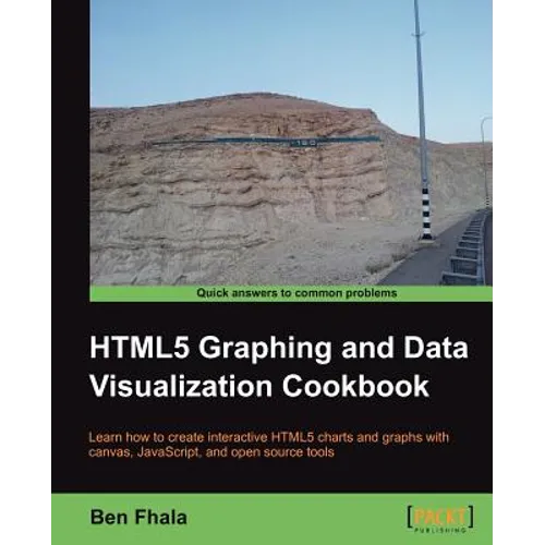 Html5 Graphics & Data Visualization Cookbook