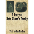 A Story of Kate Chase's Family