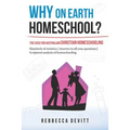 Why on Earth Homeschool: The Case for Australian Christian Homeschooling