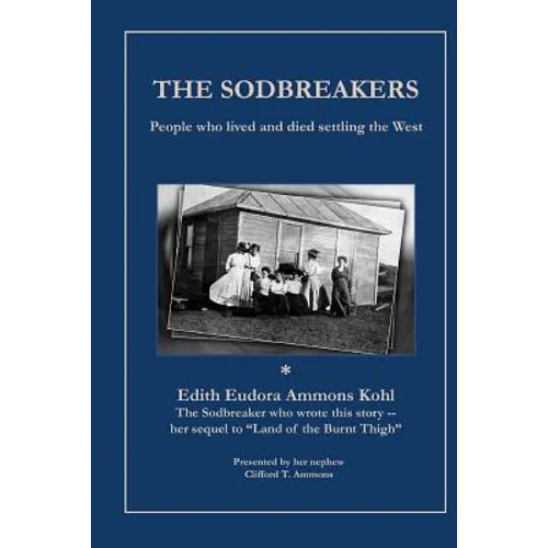 The Sodbreakers: People who lived and died settling the West