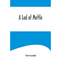 A Lad of Mettle